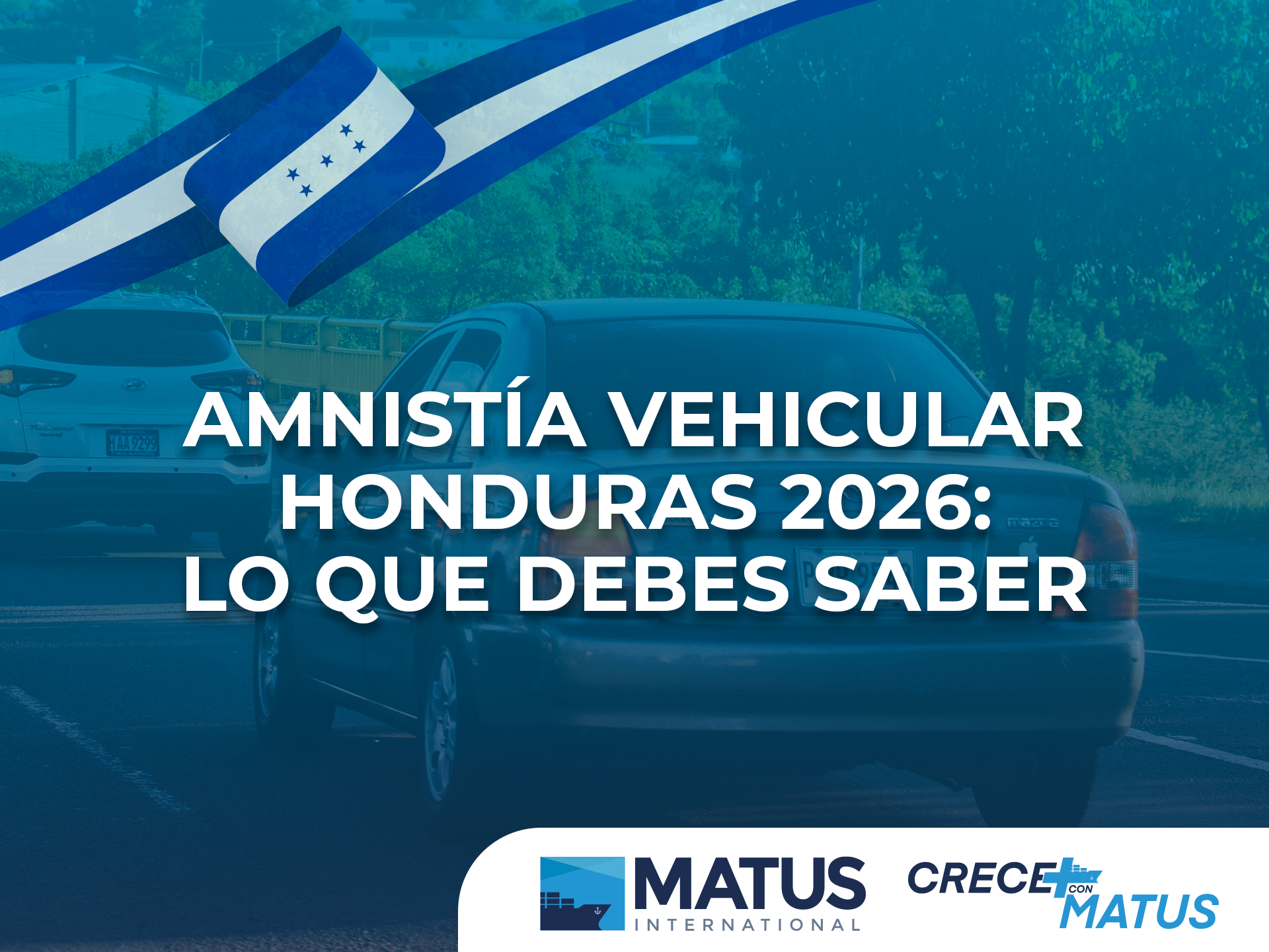 Imagen informativa sobre la amnistía vehicular Honduras 2026 con autos y bandera hondureña